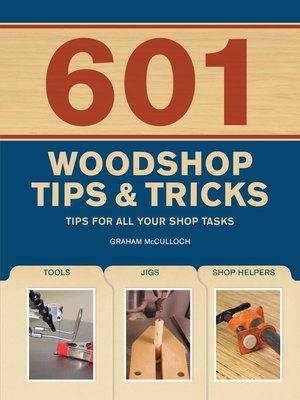 cover image of 601 Woodshop Tips & Tricks